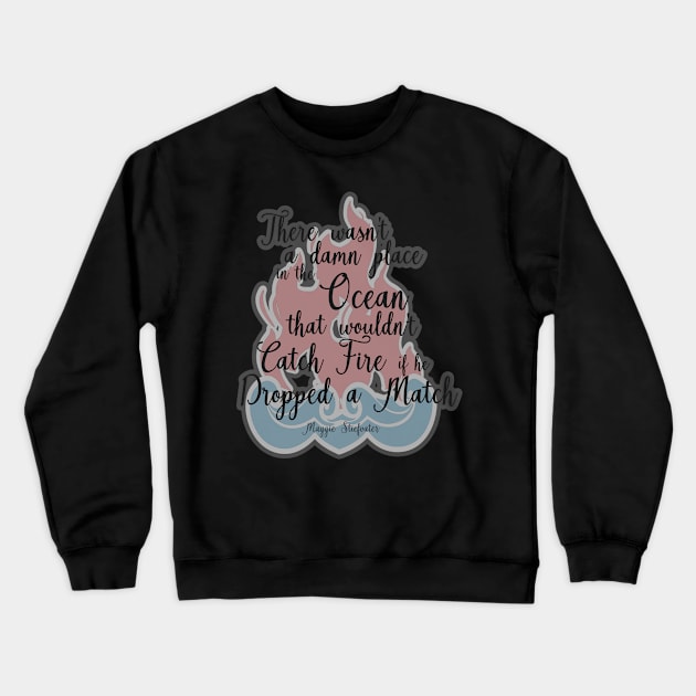 Copy of The Raven King Quote Crewneck Sweatshirt by FamilyCurios